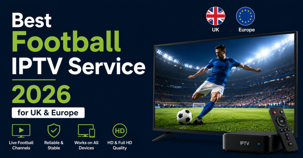 Best Football IPTV Service